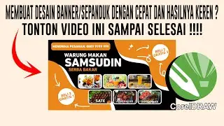 TUTORIAL MUDAH MEMBUAT DESAIN BANNER ATAU SPANDUK KEREN VECTOR COREL DRAW