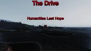 The Drive- An Arma 3 story. Trailer.
