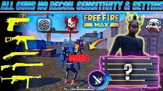 ALL GUNS NO RECOIL SENSITIVITY & SETTINGS 😈 FREE FIRE HEADSHOT SENSITIVITY ALL DEVICE