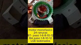 aprenda bobinar en taller motor mon0fasico 24  ranuras 4 polos  paso 1-6-8-10-12