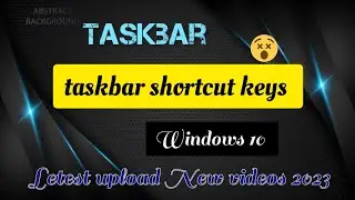 taskbar shortcut key windows 10 | taskbar amazing shortcut keys