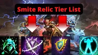 Smite Relic Tier List!
