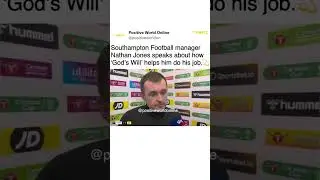 Southampton football manager Nathan Jones speaks about how ‘God’s Will’ helps him do his job