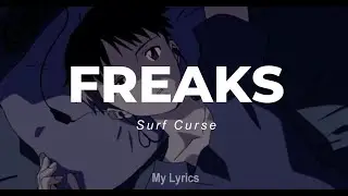Surf Curse  - Freaks (Lyrics)