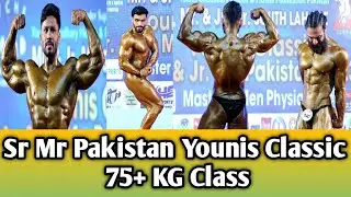Sr Mr Pakistan 75+ KG Class | Younis Classic