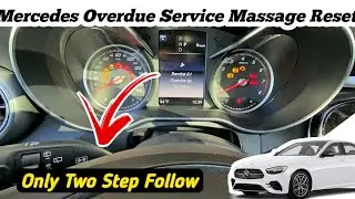 Mercedes All Types Of Overdue Services  Massage Reset || Only Two Step Follow 💯