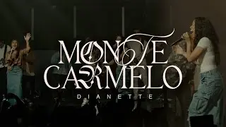 Dianette - Monte Carmelo