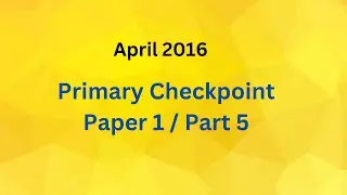 Primary Checkpoint Math April 2016 Paper 1 - Part 5