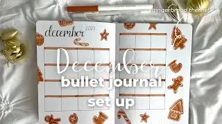 DECEMBER 2023 bullet journal set up + gingerbread bullet journal theme, monthly bullet journal setup