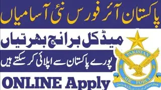 PAF Medical Officer Jobs 2022 Online Registration / Pakistan AirForce Jobs 2022 / Jobs Information