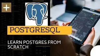Postgresql Tutorial for Beginners | Postgresql  Step by Step Tutorial