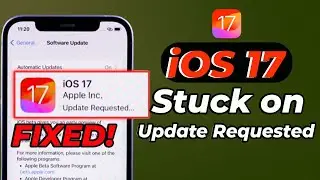 iOS 17 Update Stuck on Update Requested / Update Paused | fixed iOS 17 Stuck on Update Requested