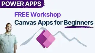 Beginner Canvas Apps Workshop – Build Your First Power App