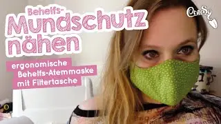 Behelfs- Mundschutz nähen/ Behelfs-Atemmaske  ergonomisch &mit Filtertasche #Maskezeigen #Anfänger