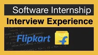 Flipkart Interview Experience | Software Engineering