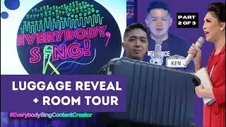 LUGGAGE REVEAL & ROOM TOUR | EVERYBODY SING LOCK-IN TAPING EXPERIENCE BTS | PART 2 OF 3