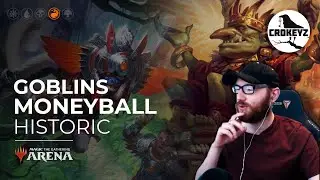 HISTORIC MONEYBALL | Goblins Deck | CROKEYZ MTG Arena