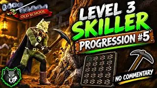 OSRS Level 3 Skiller Progression #5 | No Commentary