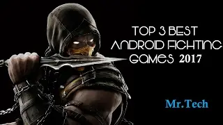 Top 3 Best Android Action Games 2017