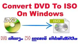 How To Convert A DVD To ISO On Windows-COMPUTER AND MOBILE TIPS