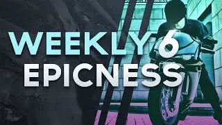 'Weekly Epicness' Episode 6    l (Desc) l (GTA5)