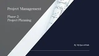Project Management Phase 2 | Project Planning