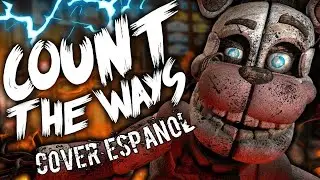 FNAF - COUNT THE WAYS SONG LYRIC VIDEO - Dawko & DHeusta - Cover Español