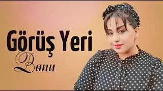 Banu - Görüş Yeri 2023 Official Audio