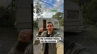 Me voy a producir y grabar música con una caravana por toda España🎙️🇪🇸🤯