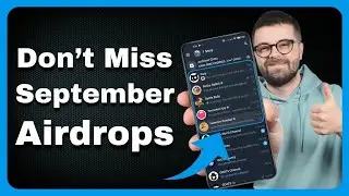 How to Multiply Your Airdrop Earnings in September (5 Bots You Can't Miss!)🔥💰