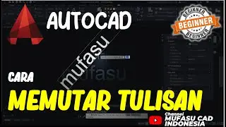 AutoCAD Cara Memutar Tulisan