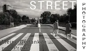 Streetphotography: Ein paar Gedanken, Kameras und Vorgehen.