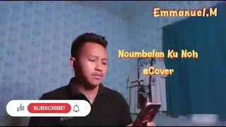 Noumbalan ku Noh (Cover)