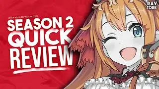 Princess Connect Season 2 Is a Mixed Bag. (Review)
