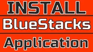 How To Install BlueStacks Application Software | APK Software |