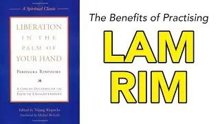 The Benefits of Practising Lam Rim