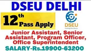 DSEU Junior Assistant Recruitment 2021 | Group 'C' Post | All India Vacancy | dseu vacancy | DSEU