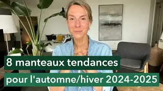8 manteaux tendances pour l’automne/hiver 2024-2025