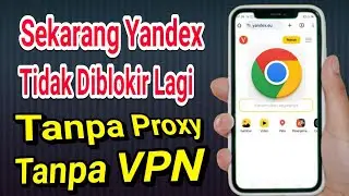 Cara Mengatasi Yandex Tidak Bisa Dibuka Di Google Chrome Android Auto Berhasil