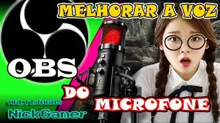 📌Melhorar Áudio Do Microfone No OBS Studio | Streamlabs OBS