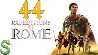 Прохождение Expeditions: Rome - Часть 44 - Захват Сихета