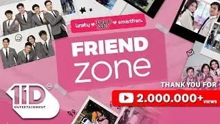 Dari Jendela SMP OST 'FRIENDZONE' - UN1TY (Music Video)