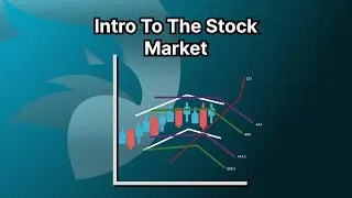 Into to the Stock Market - Start Trading/Investing