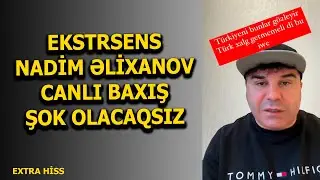 Ekstrasens Nadim Əlixanov pasentlə canlı seansı - EXTRA HİSS