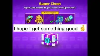 Super clan chest opening (pg3d)