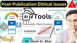 Ethical Implications Using AI in Writing || ChatGPT leading to Paper RETRACTION? || Hindi