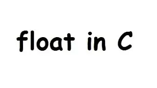 How to Use float in C