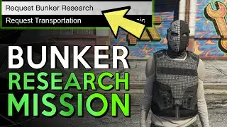 GTA 5 Online How to Do Bunker Research Missions Guide