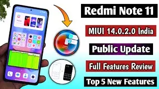 Redmi Note 11 MIUI 14.0.2.0 India Public Stable Update Released, Full Features Review & New Features