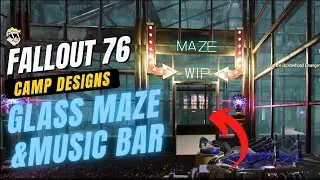 TRICKY Fallout 76 Glass Maze & Music Bar Shelter